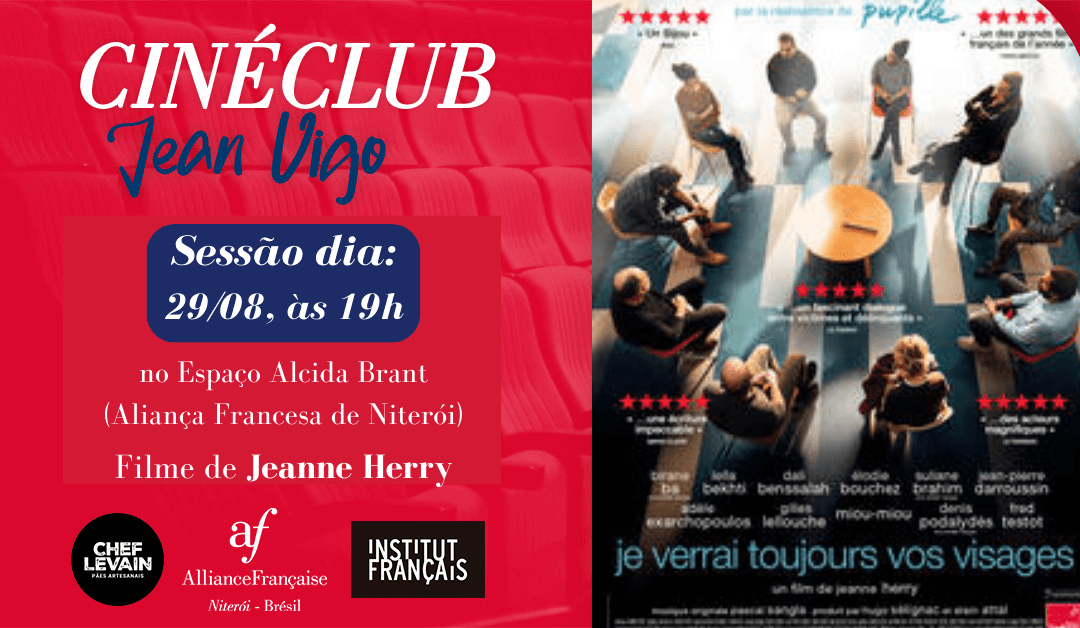 CINÉCLUB AGOSTO – JE VERRAI TOUJOURS VOS VISAGES