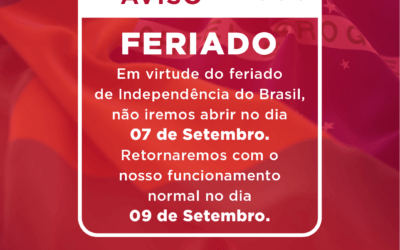 FERIADO DIA DA INDEPEDÊNCIA