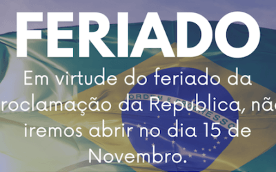 FERIADO PROCLAMAÇÃO DA REPÚBLICA